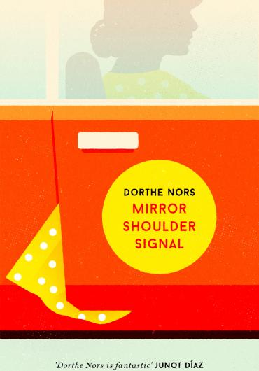 97.Dorthe Nors-Mirror, Shoulder, Signal